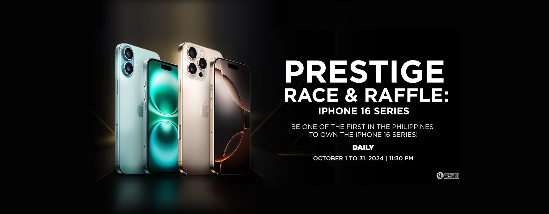 Prestige Race & Raffle: iPhone 16 Series