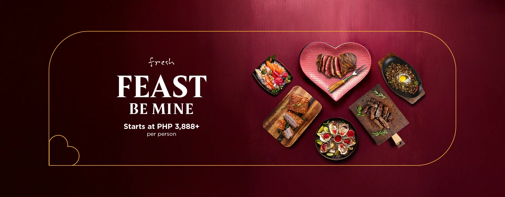 Fresh: Feast Be Mine